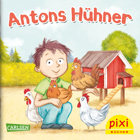 Pixibuch-Cover »Antons Hühner«
